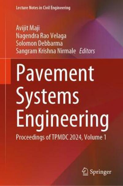 Pavement Systems Engineering