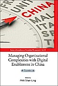 MANAGING ORGANIZATION COMPLEX WITH DIGITAL ENABLEMENT IN CHN