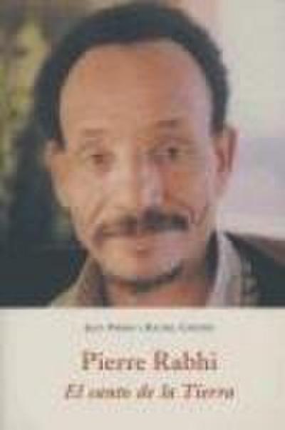 Pierre Rabhi : el canto de la tierra