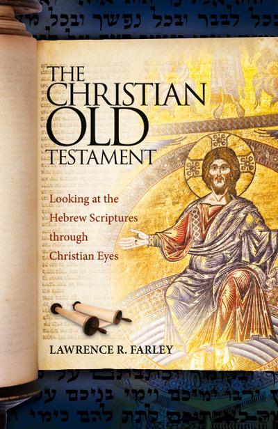 The Christian Old Testament