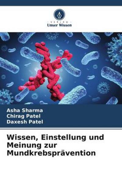 Wissen, Einstellung und Meinung zur Mundkrebsprävention