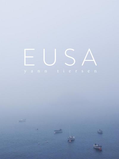 Yann Tiersen - Eusa: Piano Collection