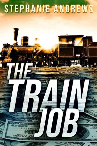 The Train Job (The Levelers, #2)