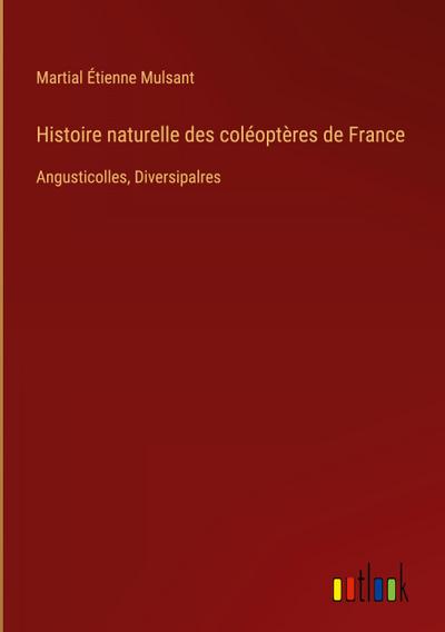 Histoire naturelle des coléoptères de France