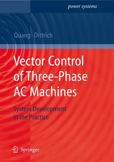 Vector Control of Three-Phase AC Machines