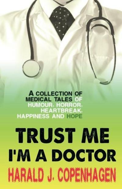 Trust Me I’m a Doctor