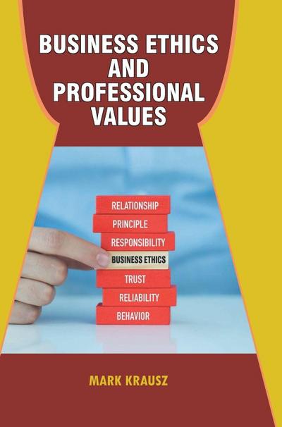 Business Ethics and Professional Values
