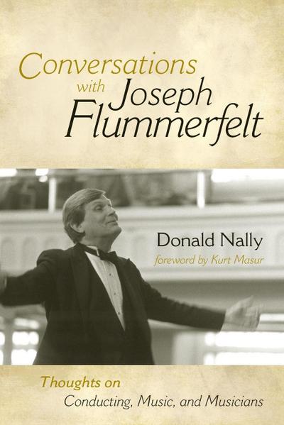 Conversations with Joseph Flummerfelt