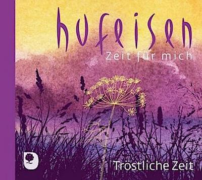 Tröstliche Zeit, 1 Audio-CD