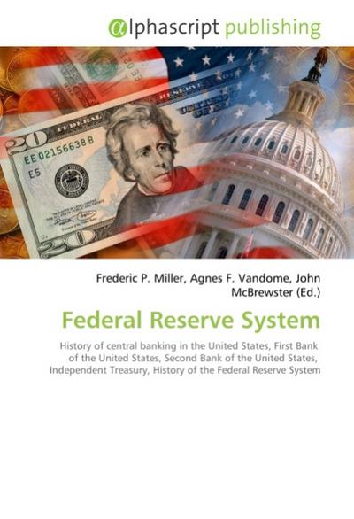 Federal Reserve System - Frederic P. Miller