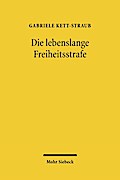 Die lebenslange Freiheitsstrafe
