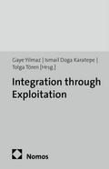 Integration through Exploitation