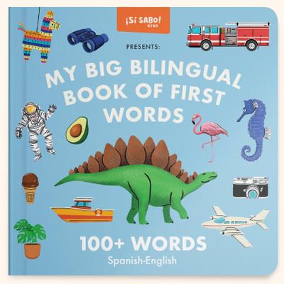 My Big Bilingual Book of First Words