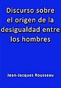 Discurso sobre el origen de la desigualdad entre los hombres