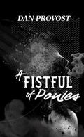 A Fistful of Ponies