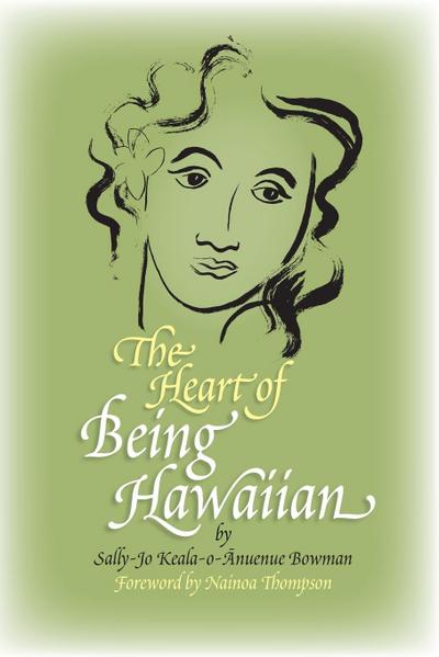 The Heart of Being Hawaiian