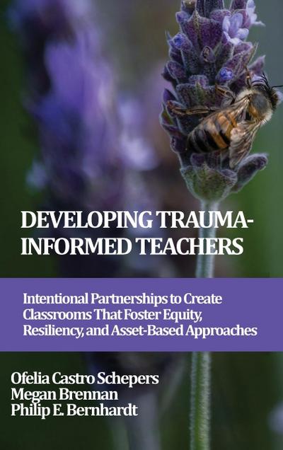 Developing Trauma-Informed Teachers