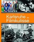 Karlsruhe als Filmkulisse