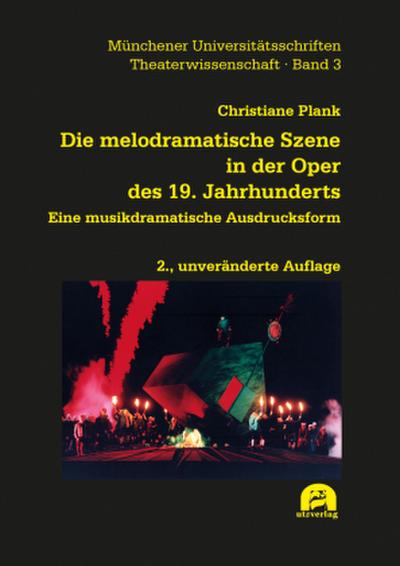 Die melodramatische Szene in der Oper des 19. Jahrhunderts