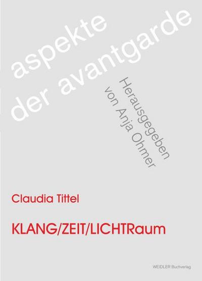 Klang/Zeit/Lichtraum