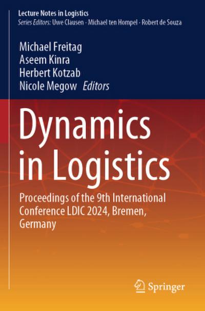 Dynamics in Logistics