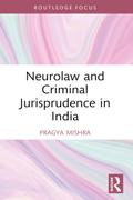 Neurolaw and Criminal Jurisprudence in India