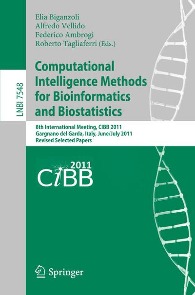 Computational Intelligence Methods for Bioinformatics and Biostatistics