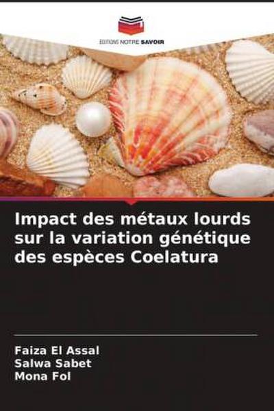 Impact des métaux lourds sur la variation génétique des espèces Coelatura