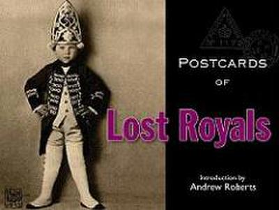 Postcards of Lost Royals