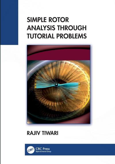 Simple Rotor Analysis through Tutorial Problems
