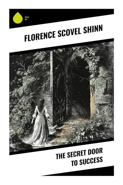 The Secret Door to Success