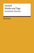 Werke und Tage. Griechisch/Deutsch