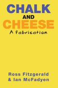 Chalk and Cheese