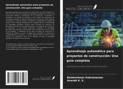 Aprendizaje automático para proyectos de construcción: Una guía completa