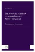 Die jüdische Mischna und das jüdische Neue Testament