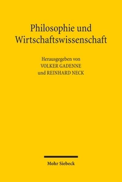 Philosophie und Wirtschaftswissenschaft