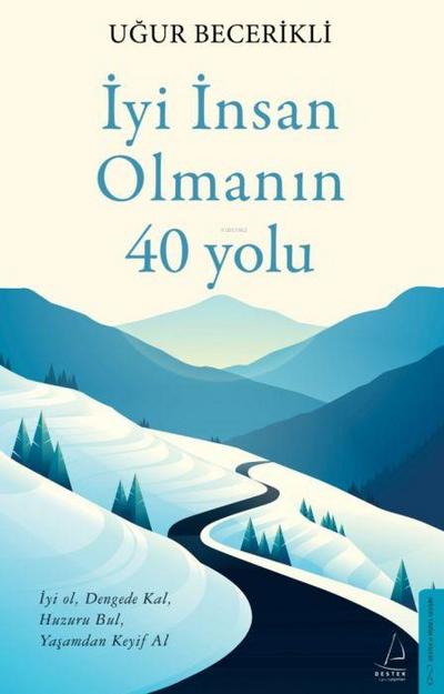 Iyi Insan Olmanin 40 Yolu