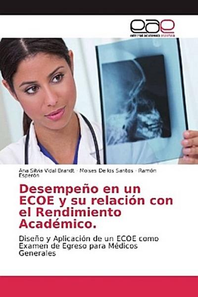 Desempeño en un ECOE y su relación con el Rendimiento Académico