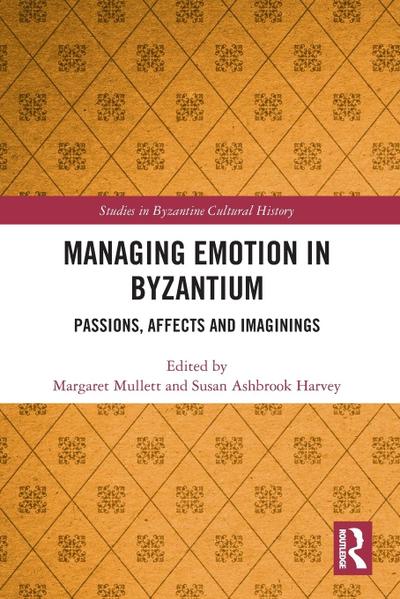 Managing Emotion in Byzantium