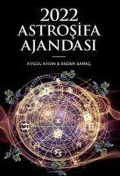 Sarac, E: 2022 Astrosifa Ajandasi