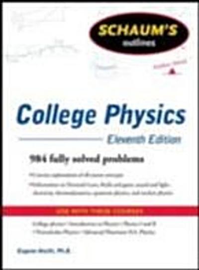 Schaum’s Outline of College Physics, 11th Edition