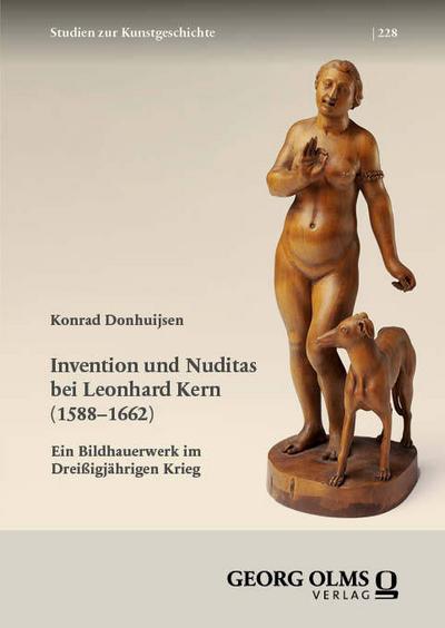 Invention und Nuditas bei Leonhard Kern (1588-1662)