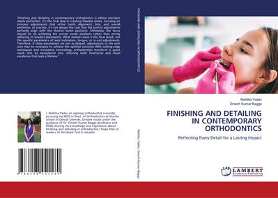 FINISHING AND DETAILING IN CONTEMPORARY ORTHODONTICS