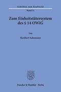 Zum Einheitstätersystem des § 14 OWiG.