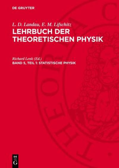 Lehrbuch der theoretischen Physik, Band 5, Teil 1, Statistische Physik