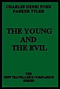 The Young and the Evil