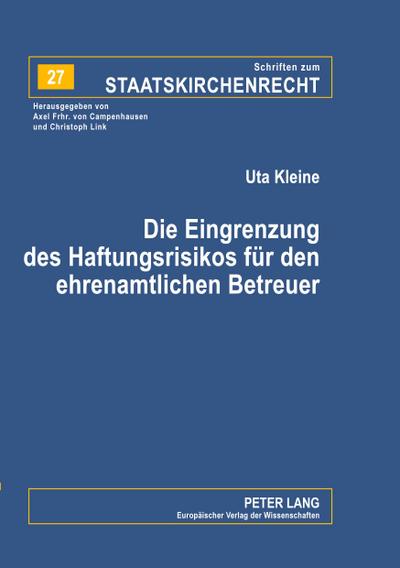 Die Eingrenzung des Haftungsrisikos für den ehrenamtlichen Betreuer
