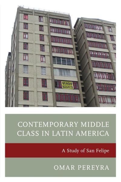 Pereyra, O: Contemporary Middle Class in Latin America