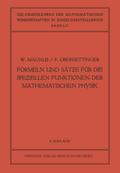Formeln und Sätze für die Speziellen Funktionen der Mathematischen Physik