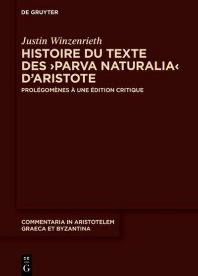 Histoire du texte des ’Parva naturalia’ d’Aristote